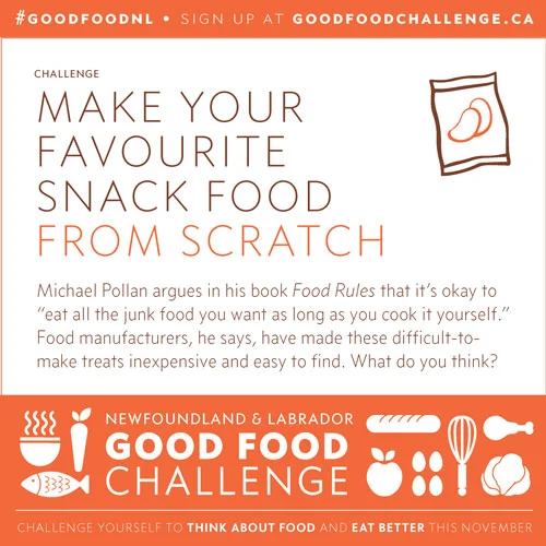 NL Good Food Challenge: Make Your Favourite Snack Food From Scratch.