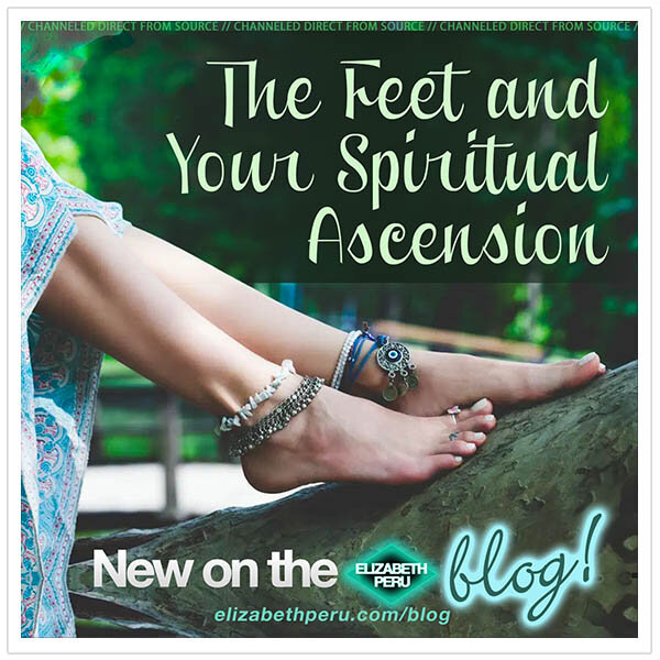 THE FEET AND YOUR SPIRITUAL ASCENSION