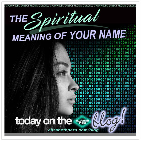 THE SPIRITUAL MEANING OF YOUR NAME