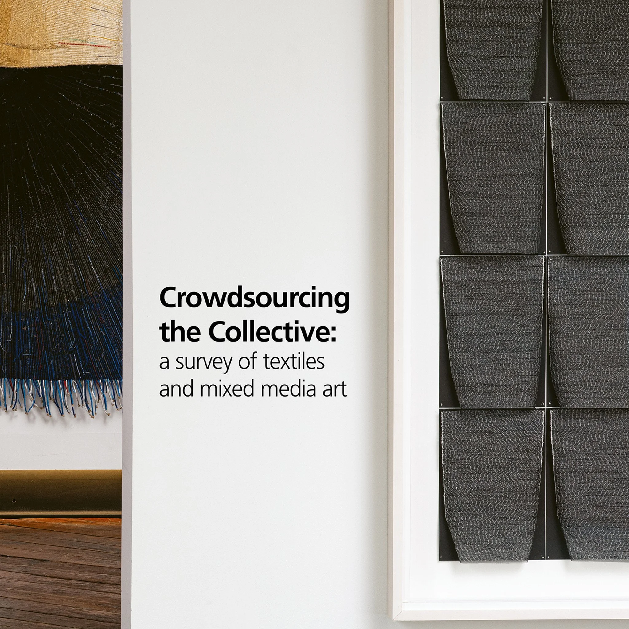 Crowdsourcing the Collective: a survey of textiles and mixed media art
