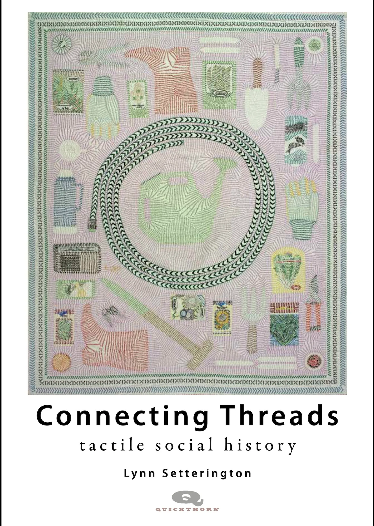 Connecting Threads Tactile Social History