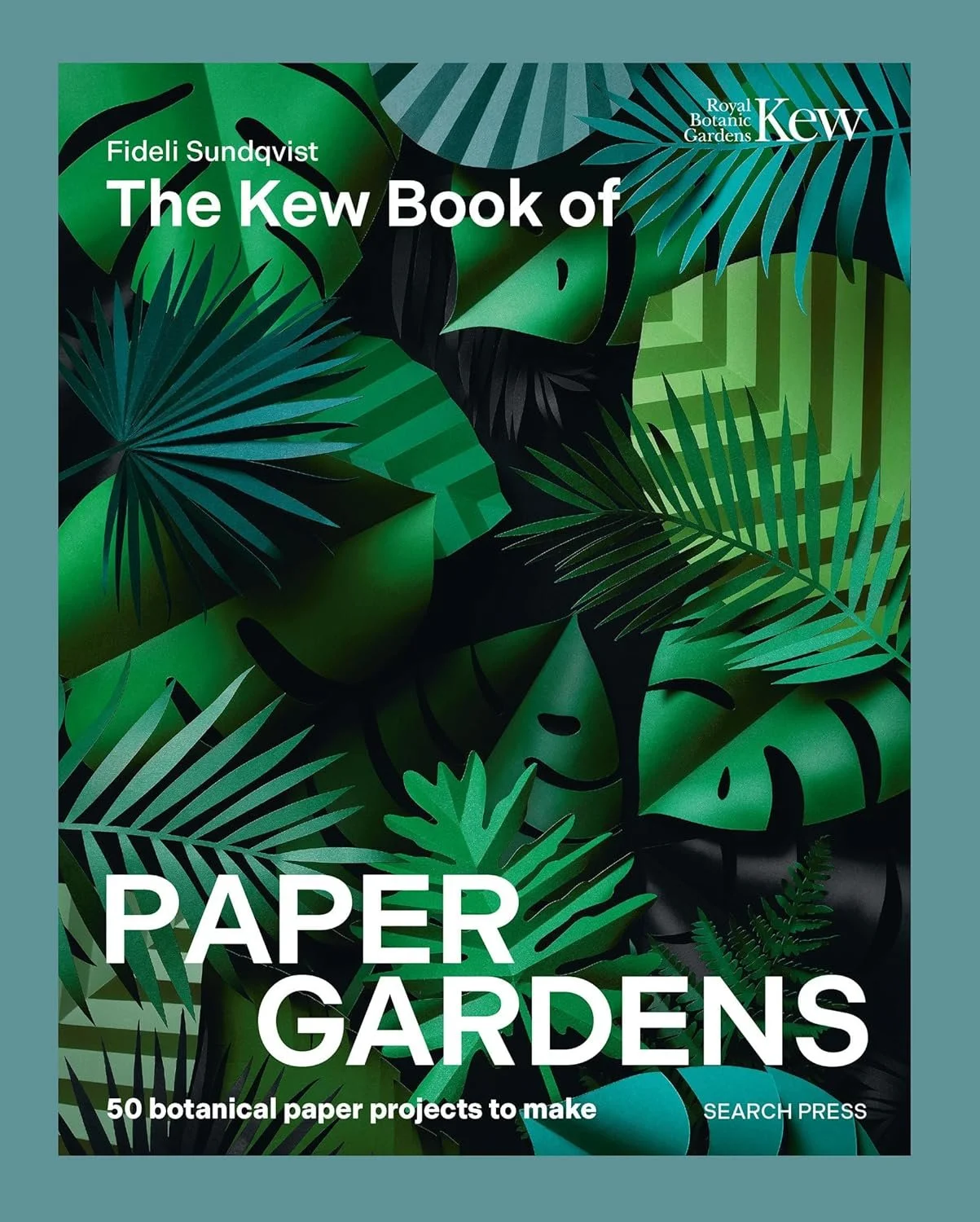 The Kew Book of PAPER GARDENS
