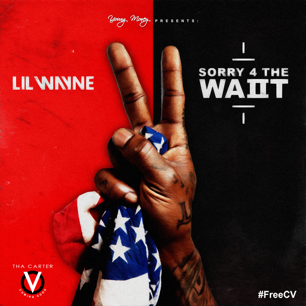 UNUSED mixtape cover artwork and logo for Lil Wayne's 2015 mixtape Sorry 4 the Wait 2. The colors and format are based on the prior mixtape's theme. Within the title logo is the roman numeral for "2" as the "I".