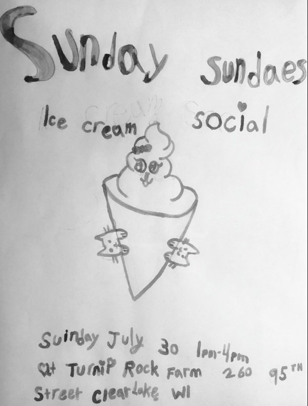  Sadie made the flier for the ice cream social 