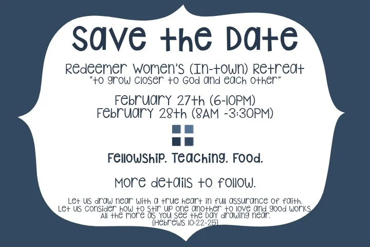 Redeemer Women's (In-town) Retreat (Day 2)