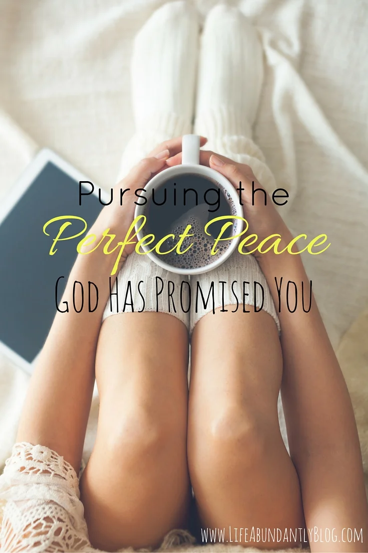 Perfect Peace- Who wants some of that?