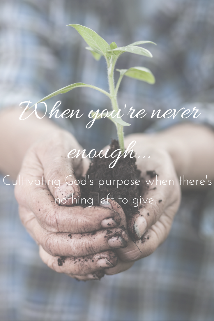 When you're never enough...