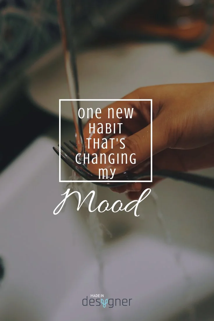 One new habit {that's changing my mood}