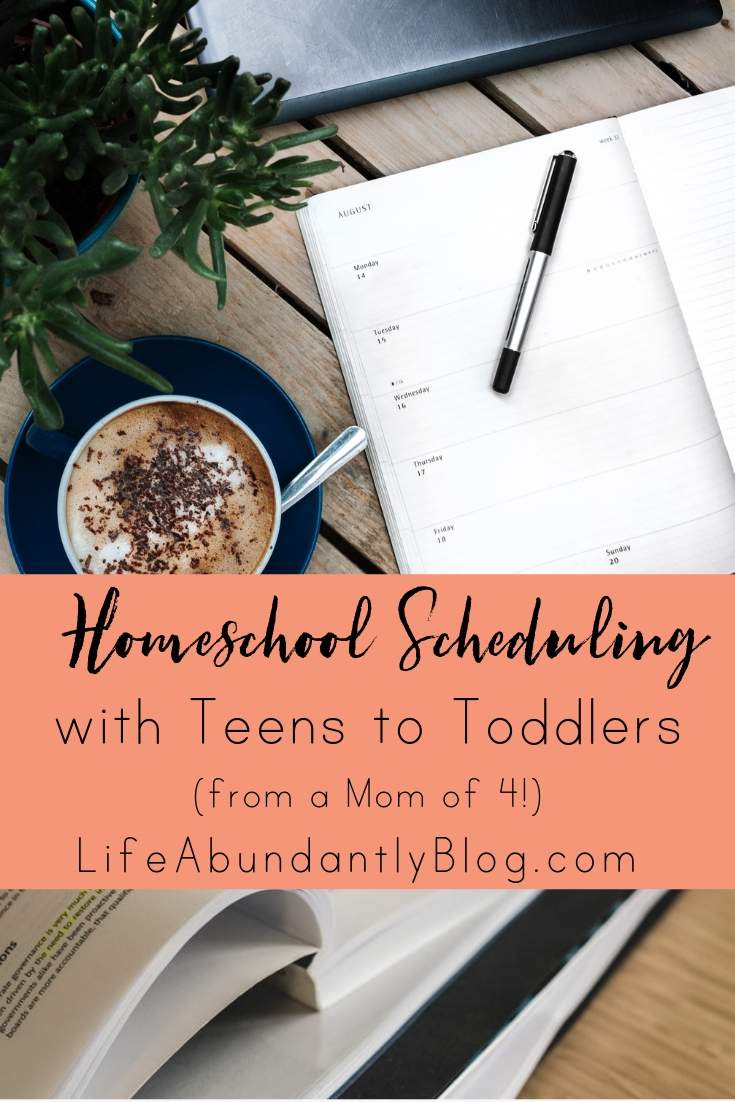 Homeschool Scheduling with Teens to Toddlers - Mom of 4.jpg