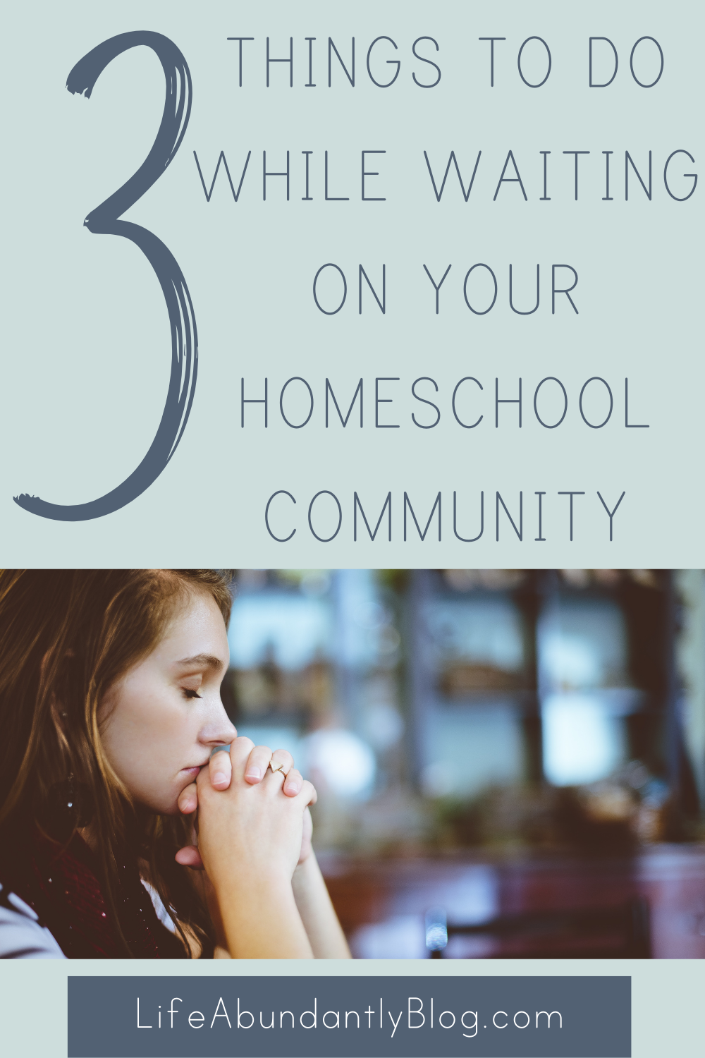 Three Things To Do While Waiting on Your Homeschooling Community