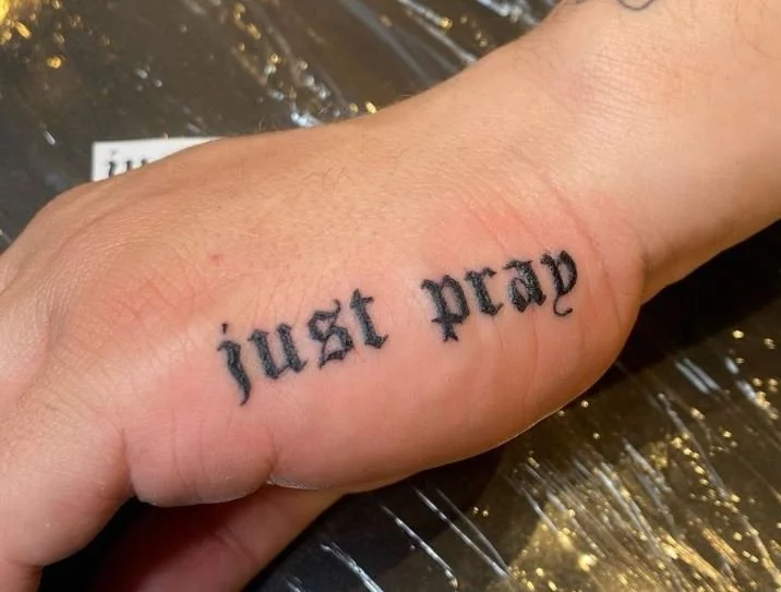 cummings just pray text font lettering letters Tattoo Los Angeles
