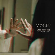 Volki - More Than This (Single) Music Video