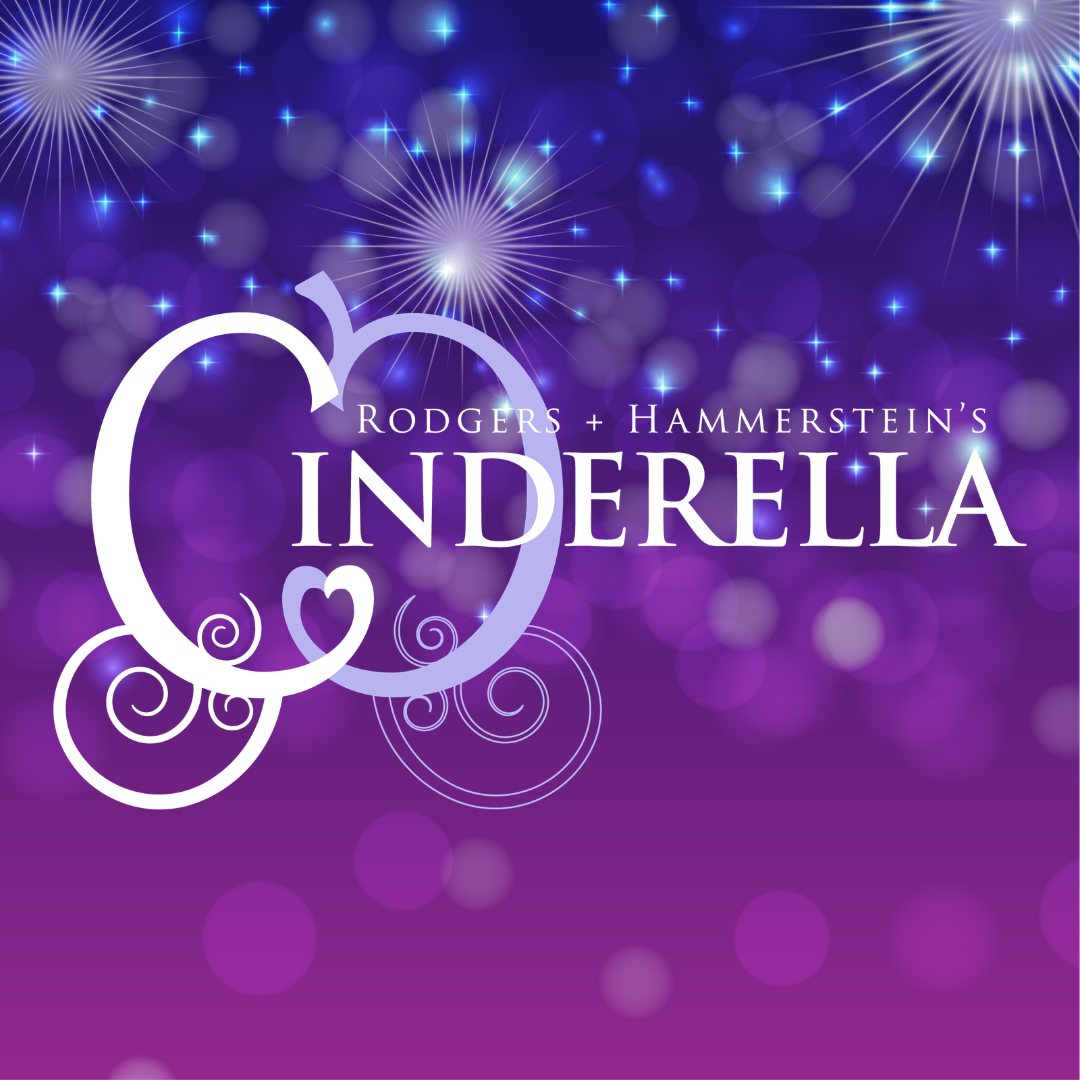 Save the Date - Cinderella, our summer 2027 all ages musical!
