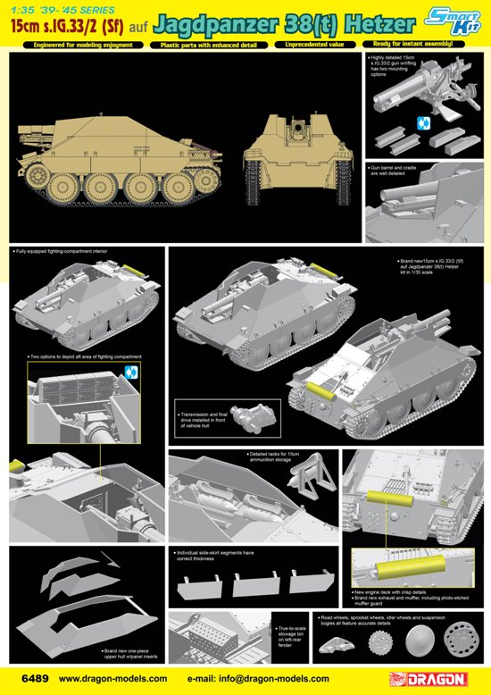 This new 1/35 scale kit is phenomenally detailed. It is far more than just a hybrid of Dragons Hetzer chassis and s.IG.33/2 howitzer, for this kit required numerous new parts to pull off a realistic depiction of this vehicle. The kit has a brand new upper hull, superstructure, fighting compartment, idler wheel, storage bin and associated interior detail such as ammunition racks. Furthermore, two options are available to fit out the aft of the fighting compartment. At the rear is a new exhaust and muffler, which comes with a photo-etched guard. This self-propelled howitzer has hitherto never been available in plastic, so Dragons creation makes yet another Hetzer variant readily obtainable by all. As well as the regular Hetzer tank destroyer already offered by Dragon, modelers can now add this support vehicle with heavy 15cm gun to their collections.