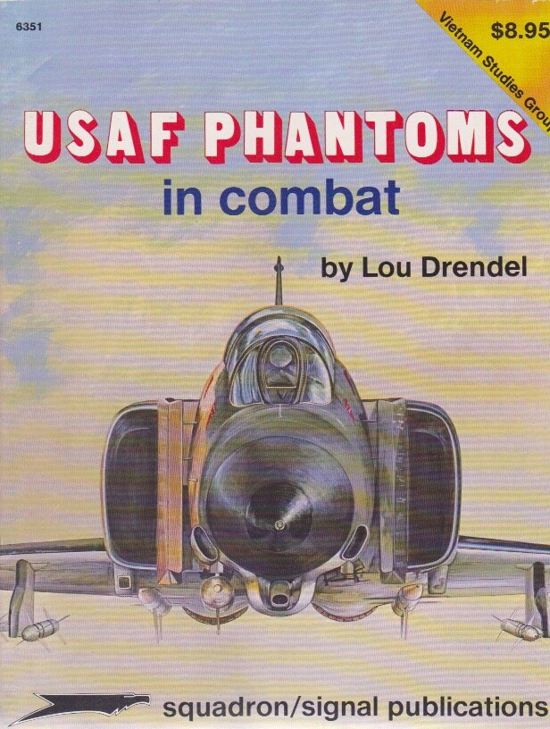 USAF Phantoms in Combat - Vietnam Studies Group (SS6351)