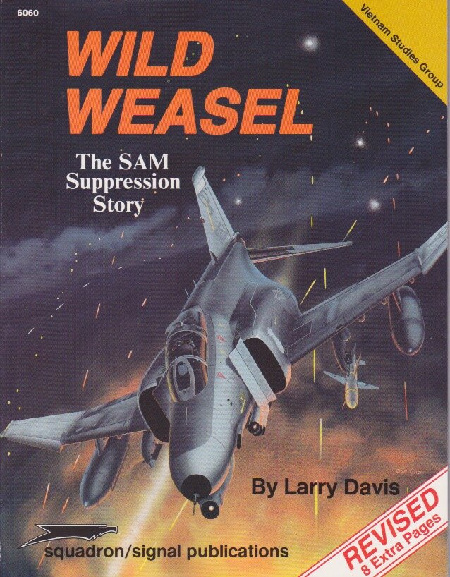 Wild Weasel: The SAM Suppression Story - Vietnam Studies Group (SS6060)