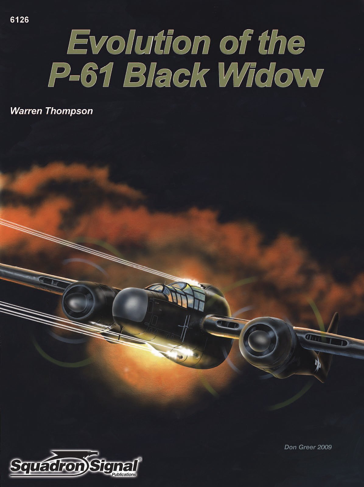The Evolution of the P-61 Black Widow - Aircraft Special (SS6126)