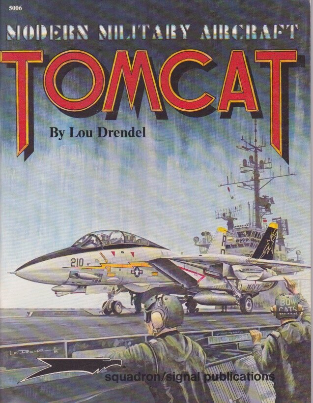 TOMCAT by Lou Drendal (SS5006) Squadron Modern Military Aircraft