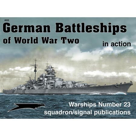 German Battleships of WWII in action - Warships No. 23 (SS4023)