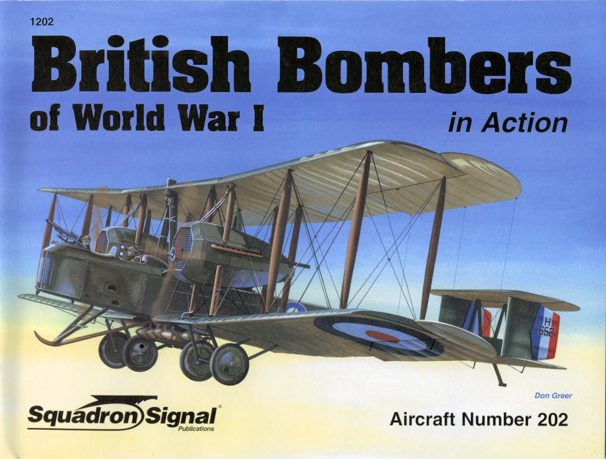 British Bombers of World War I in Action - Aircraft No. 202 (SS1202) - shopworn