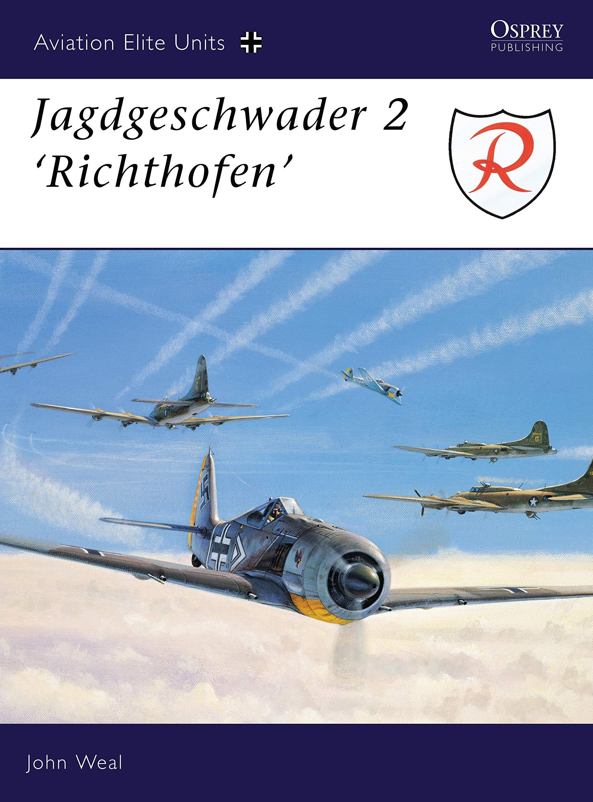 Jagdgeschwader 2: 'Richthofen' (Aviation Elite Units Book 1)