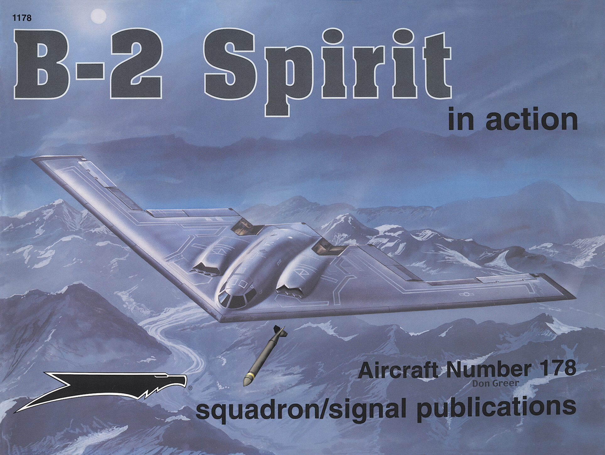 B-2 Spirit In Action - Aircraft No. 178 (SS1178)