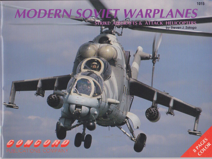 Modern Soviet Warplanes Strike Aircrafts & Attack Helicopters Concord 1015
