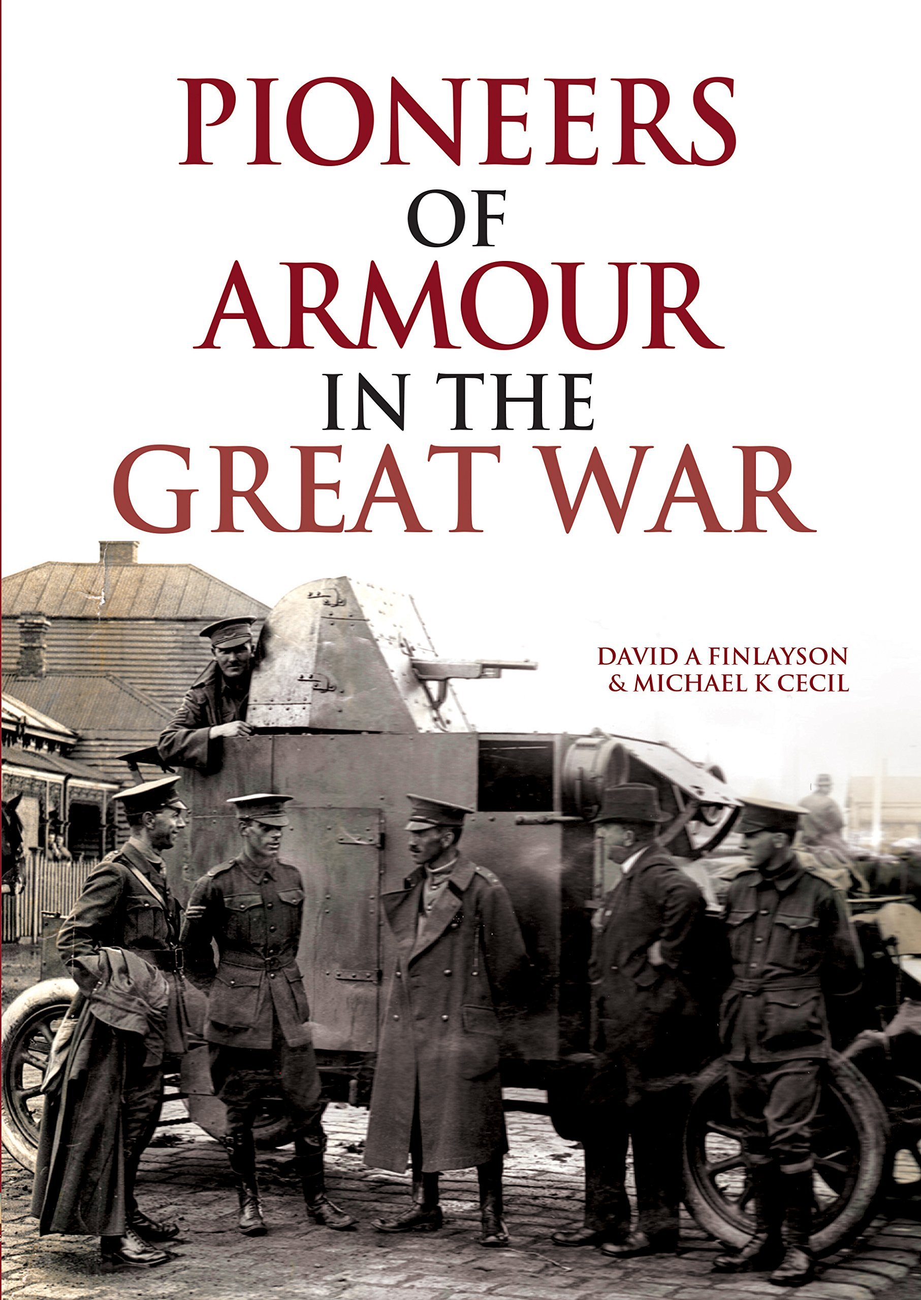 —　David　Doyle　Armour　Great　War　in　Hardcover　Pioneers　Books　of　the