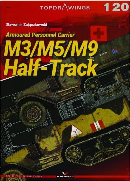 ARMOURED PERSONNEL CARRIER: M3 / M5 / M9 Half-Track: TopDrawings 120