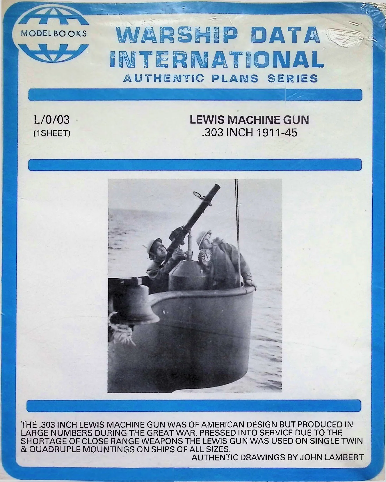 Warship Data International – L/0/03 Lewis Machine Gun .303 inch 1911–45