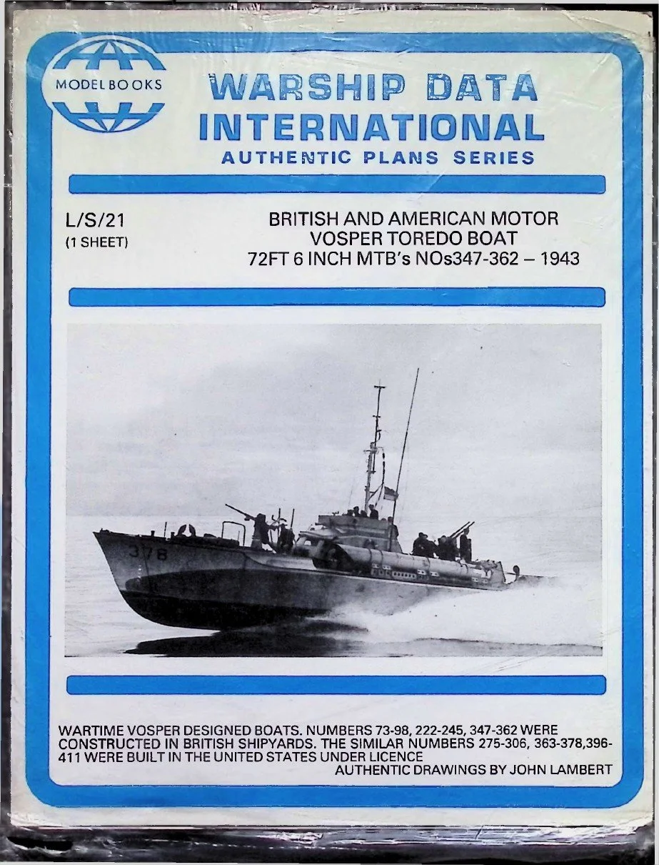 Warship Data International – L/S/21 British and American Motor Torpedo Boat: Vosper 72 ft 6 inch MTBs Nos 347–362 – 1943