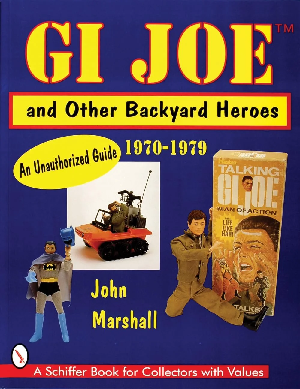 GI Joe and Other Backyard Heroes 1970–1979