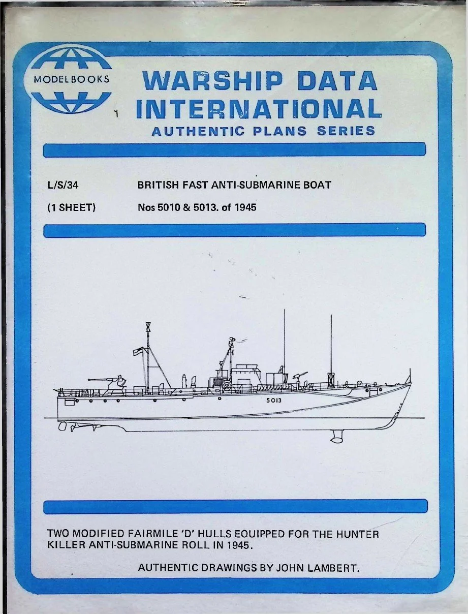 Warship Data International – L/S/34 British Fast Anti-Submarine Boat Nos 5010 & 5013 of 1945