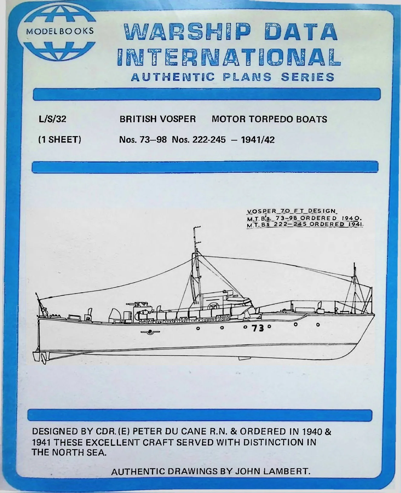 Warship Data International – L/S/32 British Vosper Motor Torpedo Boats Nos 73–98, Nos 222–245 – 1941/42
