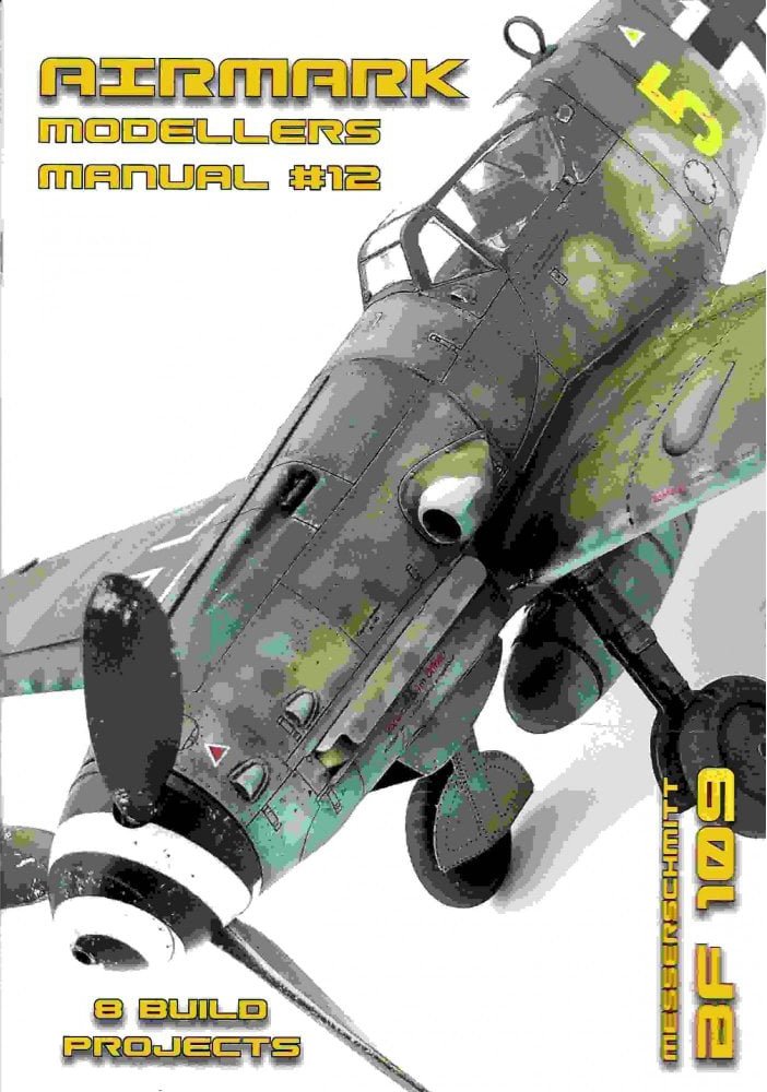 Bf 109 Modellers Manual #12 Airmark