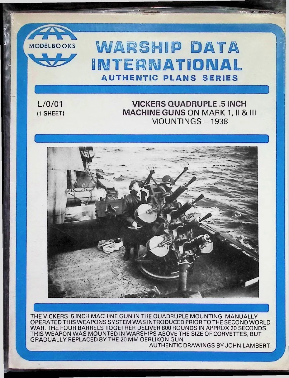Warship Data International – L/0/01 Vickers Quadruple .5 inch Machine Guns on Mark I, II & III Mountings – 1938