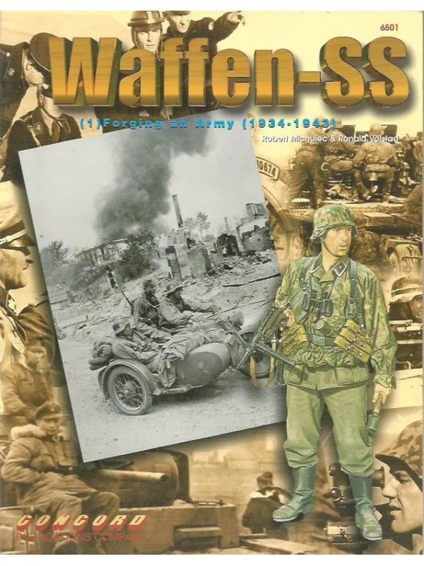 Concord 6501: Waffen SS (1): Forging an Army (1934-1943)