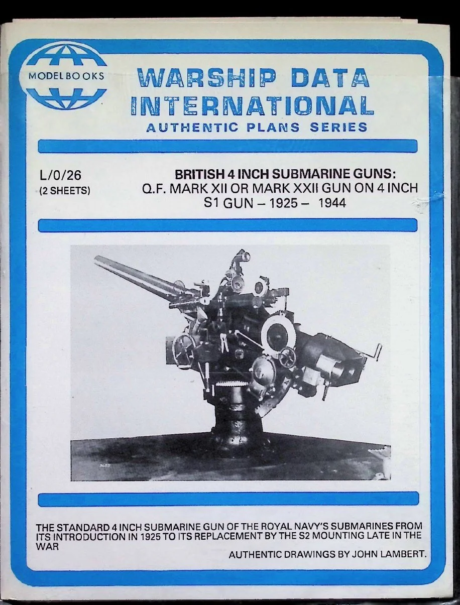Warship Data International – L/0/26 British 4 inch Submarine Guns: Q.F. Mark XII or Mark XXII Gun on 4 inch S1 Gun –