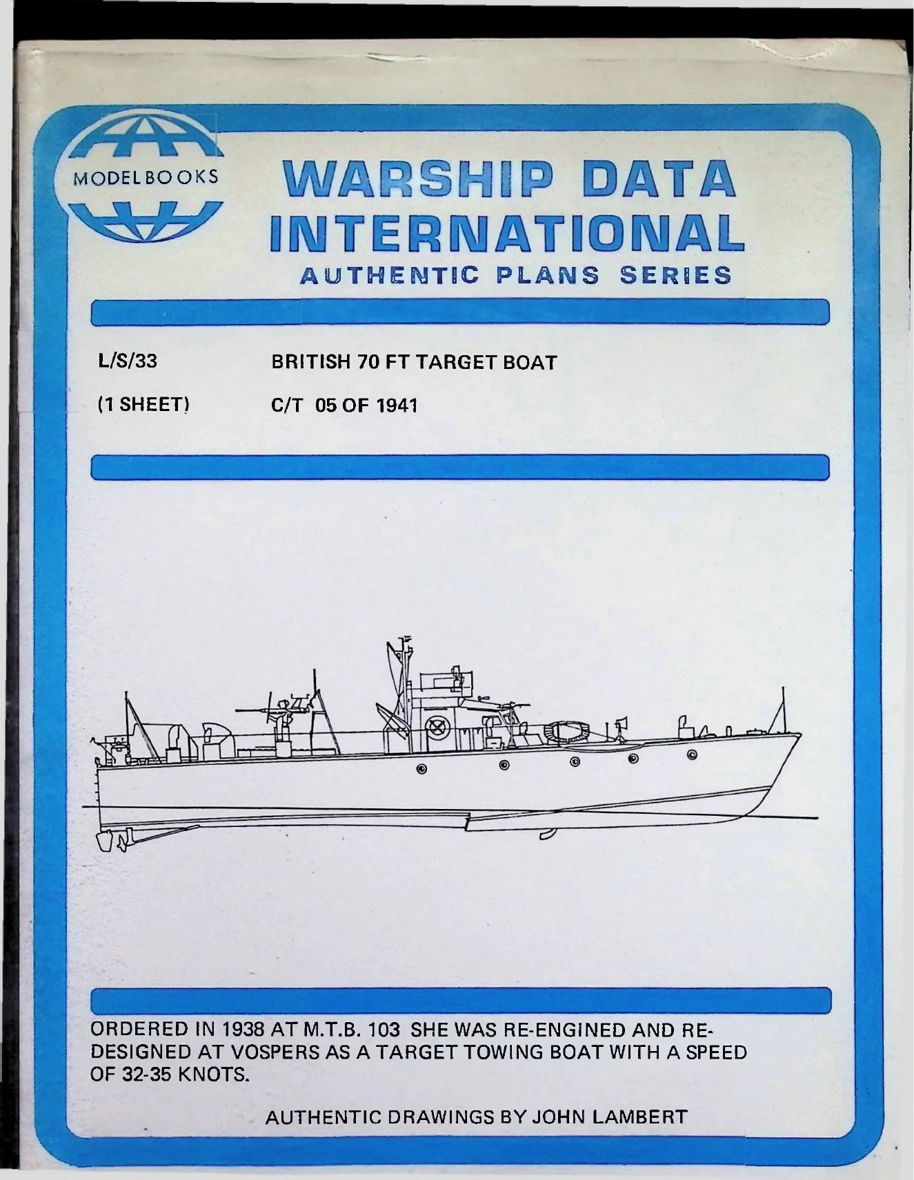 Warship Data International – L/S/33 British 70 ft Target Boat C/T 05 of 1941