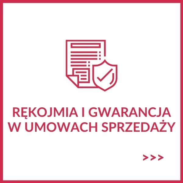 akademia-stosowania-prawa-rekojmia-i-gwarancja-w-umowach-sprzedazy.jpg