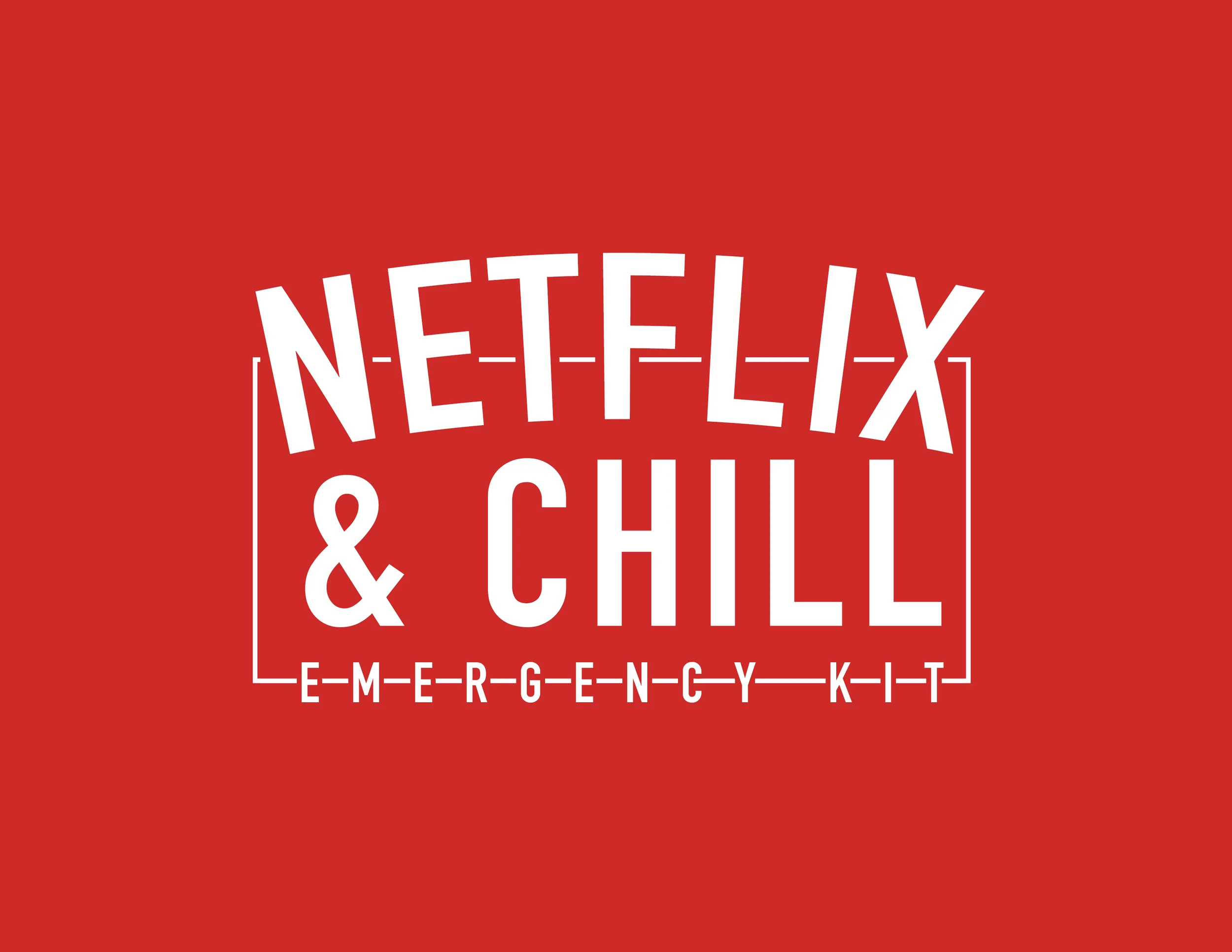 Netflix and Chill
