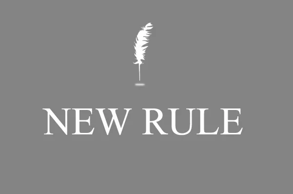 NEW RULE