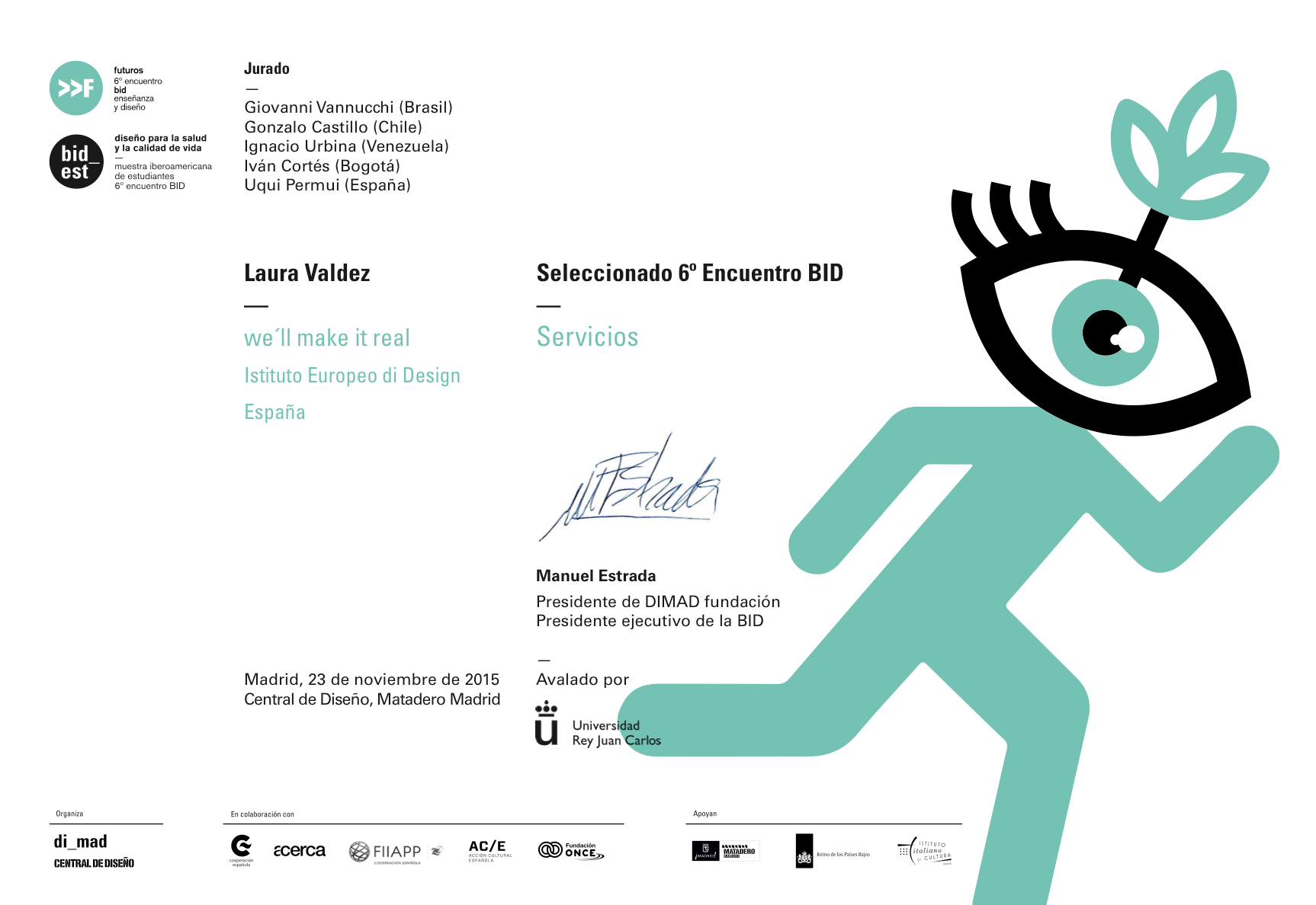 Official selection - 2015, 6th BID festival. (Bienal Iberoamericano de diseño) 