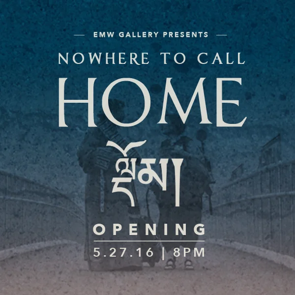 EMW Gallery presents "Nowhere To Call Home"
