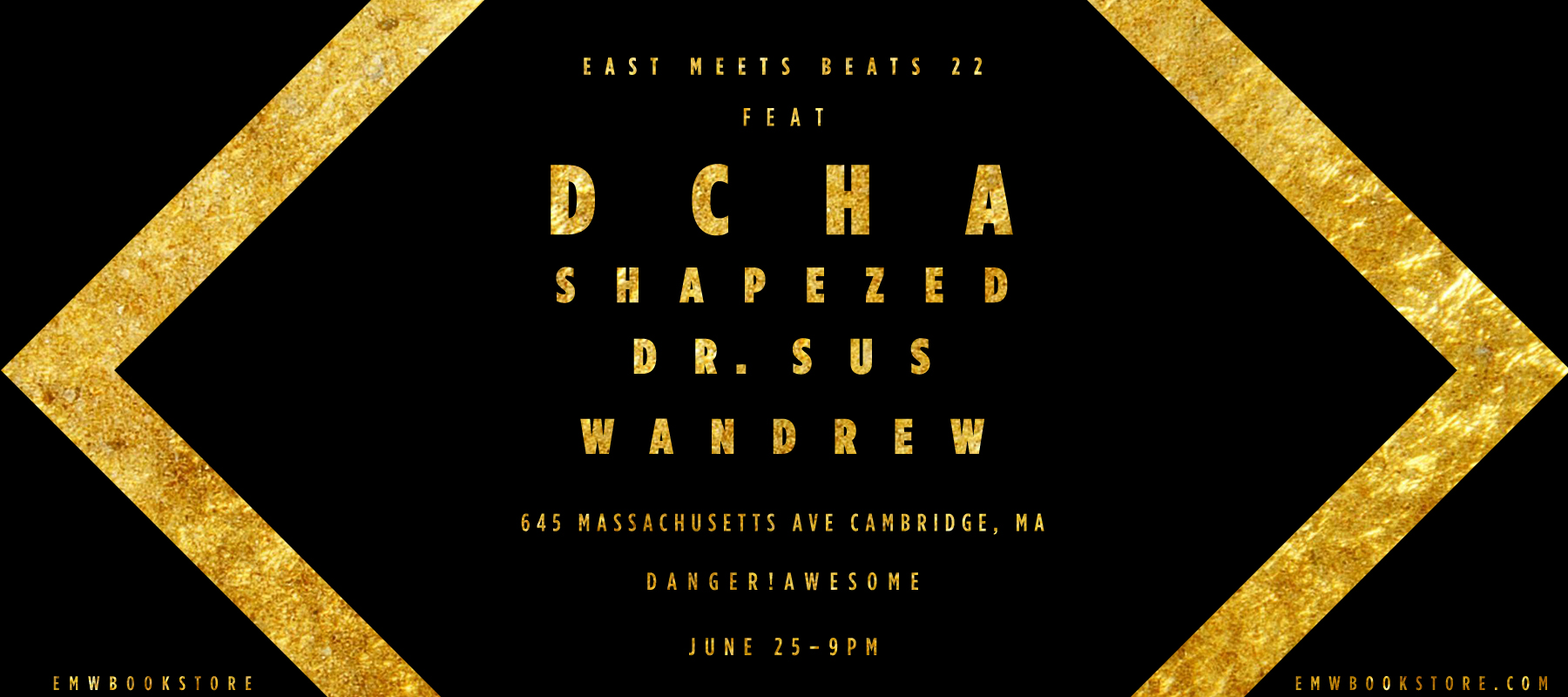 EAST MEETS BEATS #22 Featuring Dr.Sus, Dcha, Shape zed, and Wandrew