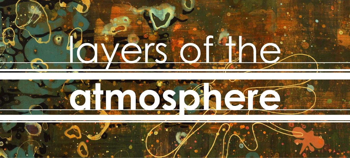 Eleanor McGough  "Layers of the Atmosphere"