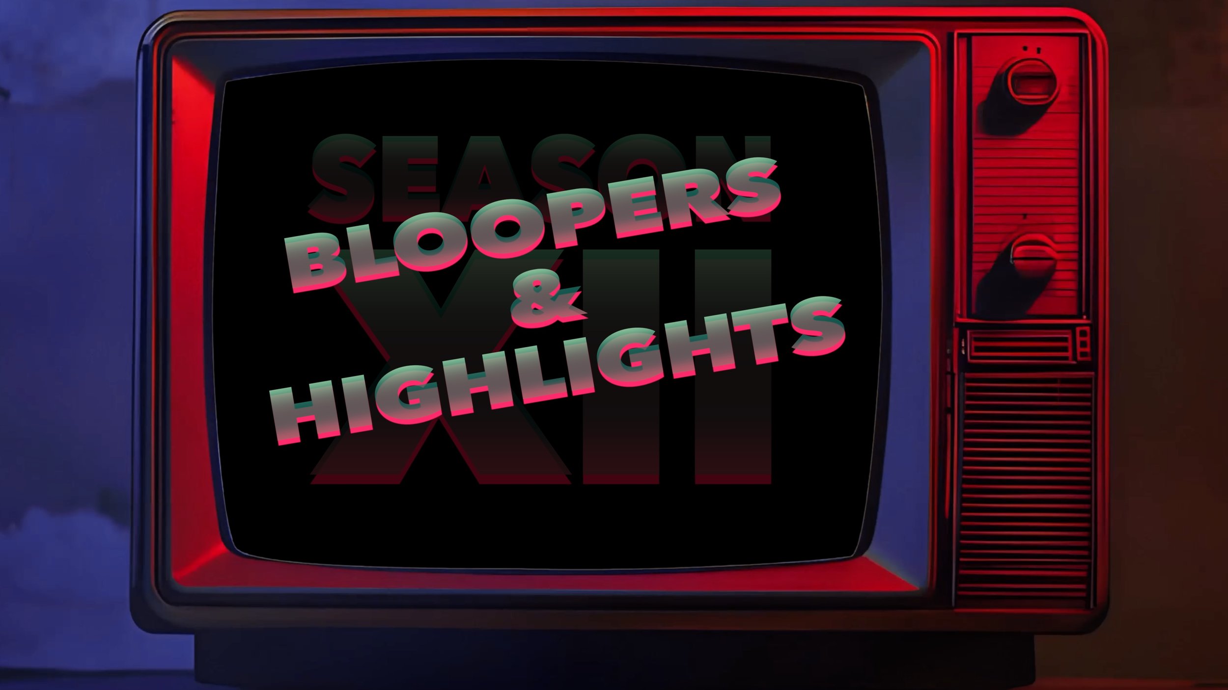 SchneL's Game Season XII Bloopers & Highlights