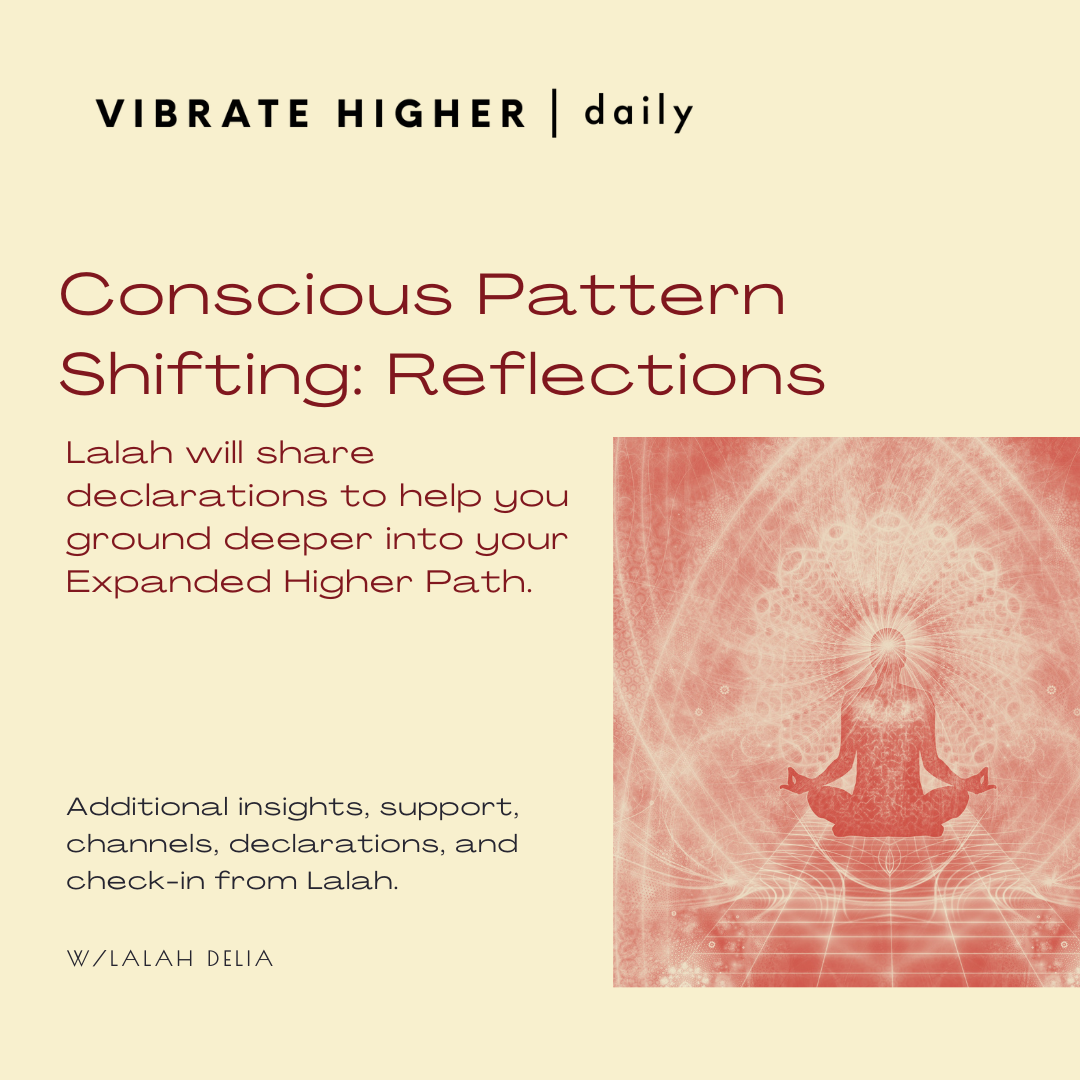 Conscious Pattern Shifting: Personal Written Reflections