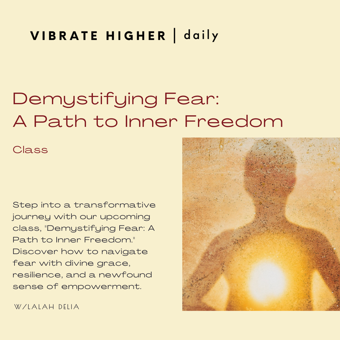 Demystifying Fear: A Path to Inner Freedom Class