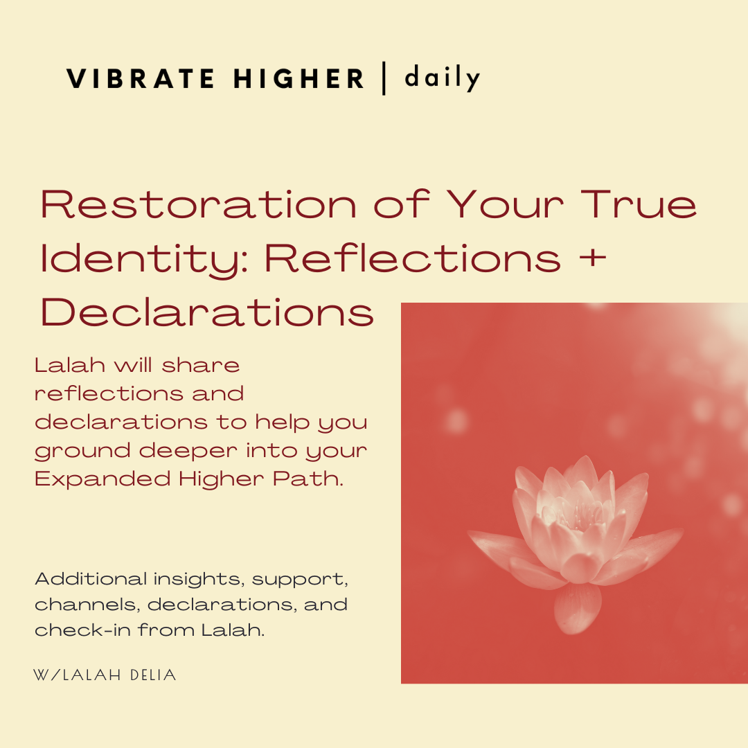 Restoration of Your True Identity Reflections+ Declarations